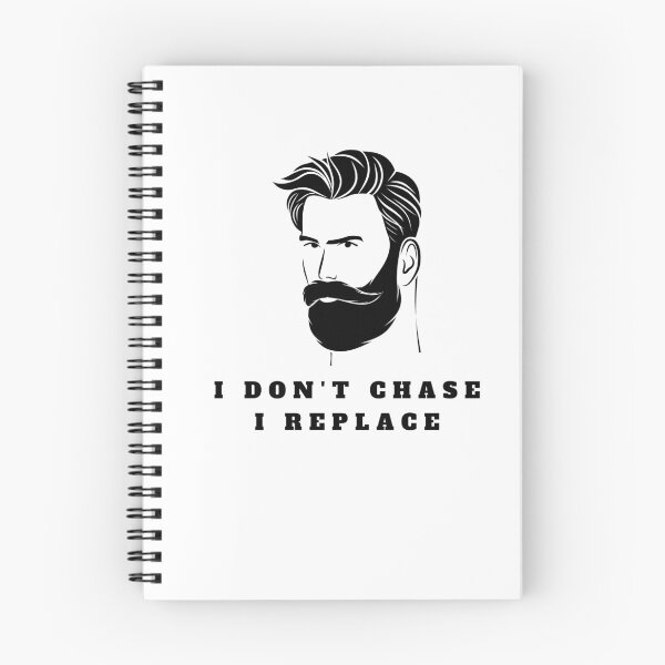 Item preview, I don't chase I replace designed and sold by badassgentleman.