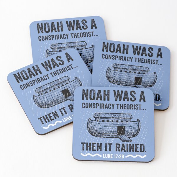 Item preview, Noah Was A Conspiracy Theorist... Then It Rained designed and sold by SouthAndSunny.