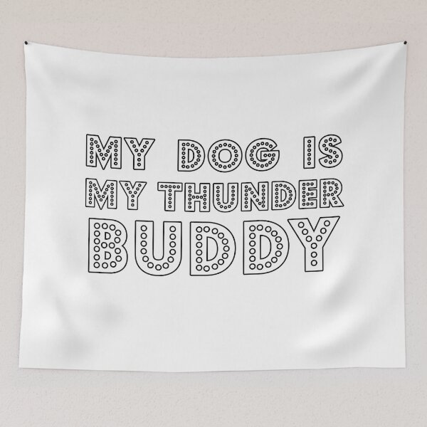 Item preview, my dog is my thuder buddy designed and sold by Catsloversdotme.