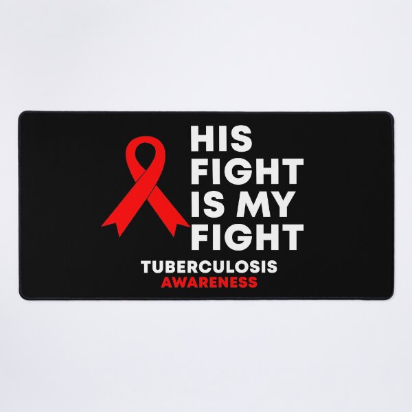 Item preview, His Fight Is My Fight Tuberculosis Awareness designed and sold by Color-Sparkle.