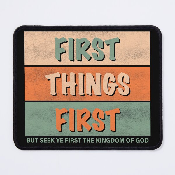Item preview, First Things First designed and sold by SweetCreekFaith.