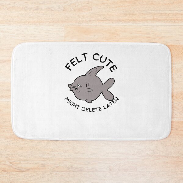 Item preview, Felt Cute Might Delete Later Cartoon Ugly Fish designed and sold by mkzmerch.