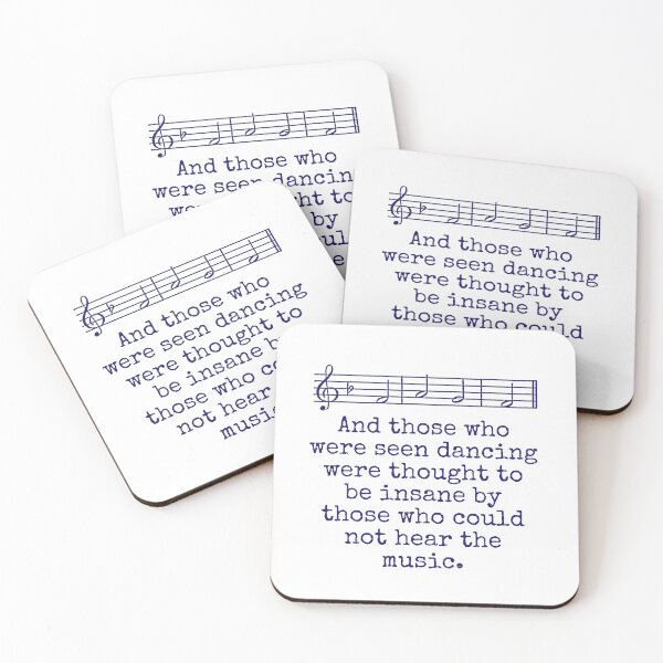 Item preview, And Those Who Were Seen Dancing - Music Quote  designed and sold by CrankyOldDude.