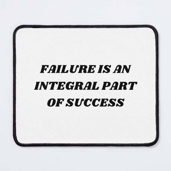 Item preview, Failure is an integral part of success designed and sold by Kuitoo.