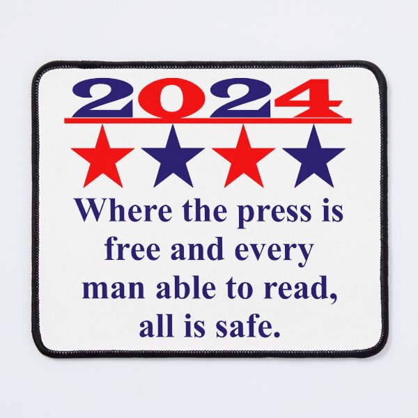 Item preview, Where The Press Is Free - Political Quote  designed and sold by CrankyOldDude.