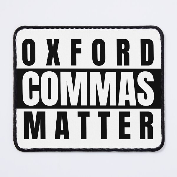 Item preview, Oxford Commas Matter Writer Author Design designed and sold by davestees506.