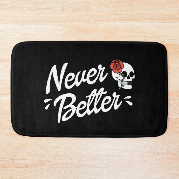 Item preview, Never Better designed and sold by artshapedbox.