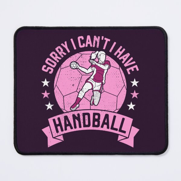 Item preview, Sorry I Can't I Have Handball for Moms and Girls Handballers designed and sold by grinta2021.