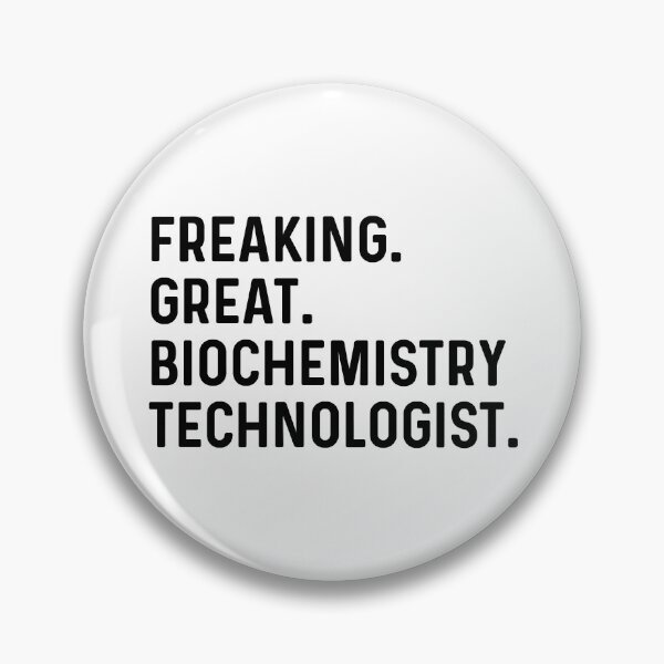 Item preview, Freaking Great Biochemistry Technologist designed and sold by kamrankhan.