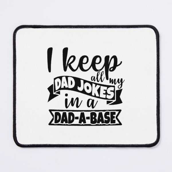 Item preview, Dad Jokes Typography Design, i keep all my dad jokes in a dad a base designed and sold by RedArtsDesign.