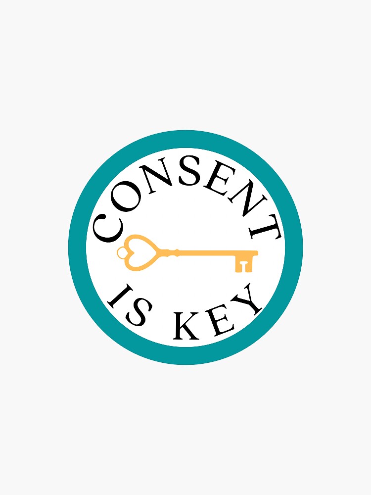 Consent Is Key Sticker For Sale By Sidney Grace Redbubble