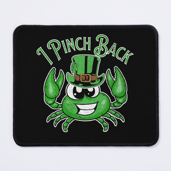 Item preview, I Pinch Back St. Patty's Crab designed and sold by Betsytiptoe.