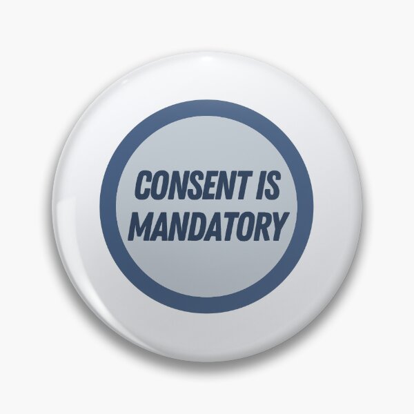 Item preview, Consent is Mandatory designed and sold by sidney-grace.