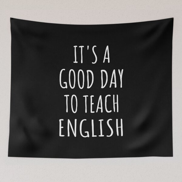 Item preview, It's A Good Day To Teach English IV designed and sold by Lemon Pepper.