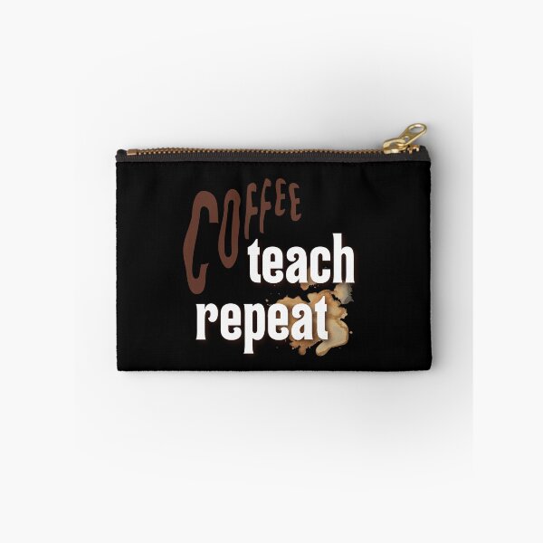Item preview, coffee teach repeat funny inspirational mocking designed and sold by najorie.