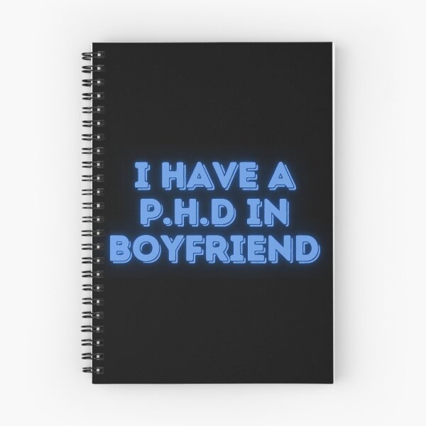 Item preview, phd in boyfriend  designed and sold by broadwaygirl142.