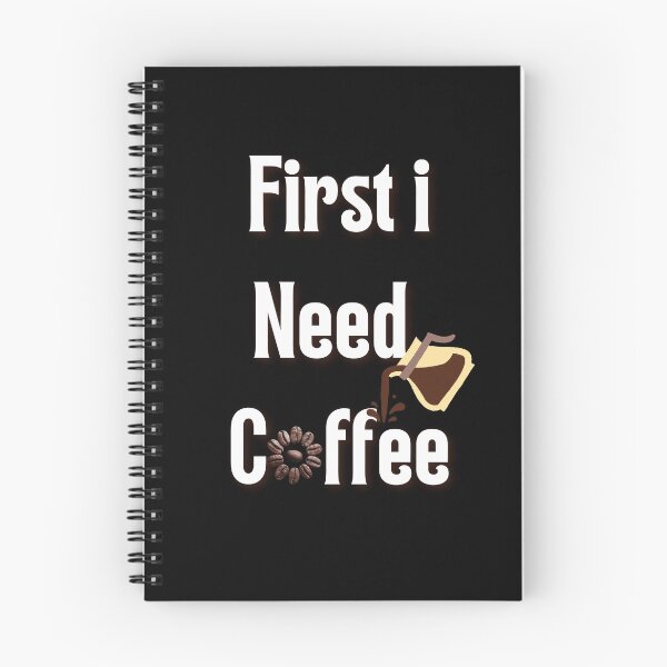 Item preview, first i need coffee funny inspirational mocking designed and sold by najorie.