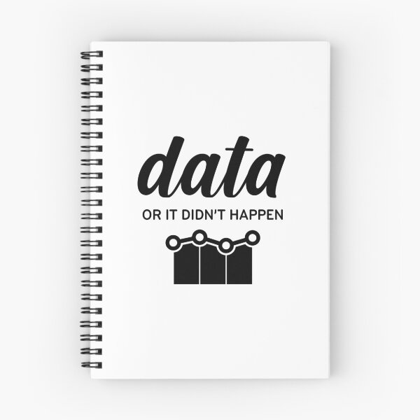 Item preview, Data or it Didn't Happen designed and sold by Venus Complete.