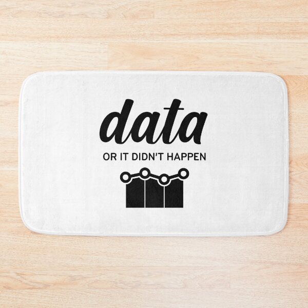Item preview, Data or it Didn't Happen designed and sold by Venus Complete.