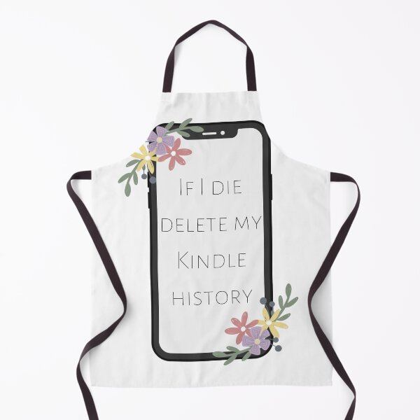 Item preview, If I Die, Delete My Kindle History designed and sold by writeabledreams.