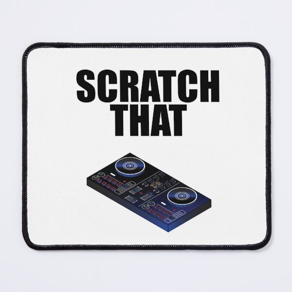 Item preview, Scratch that, funny DJ design, mixing, scratching, music, gift for dj, disc jockey, turntable, dj controller designed and sold by wondertree.