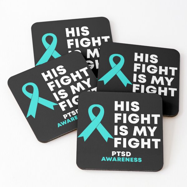 Item preview, His Fight Is My Fight PTSD Awareness designed and sold by Color-Sparkle.
