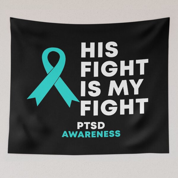Item preview, His Fight Is My Fight PTSD Awareness designed and sold by Color-Sparkle.