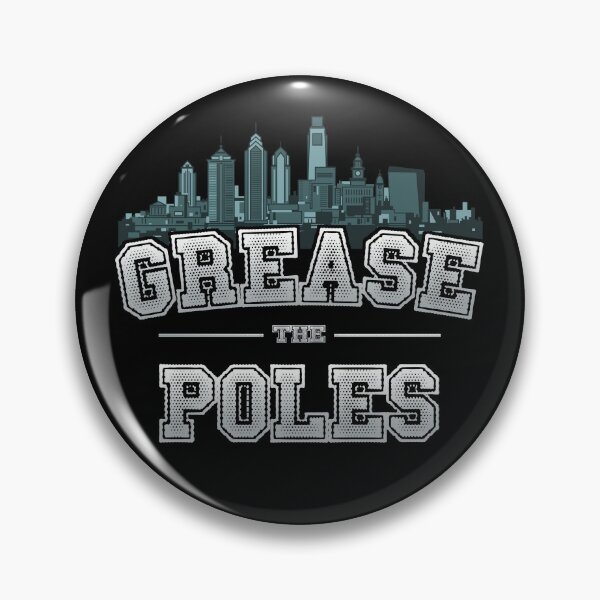 Item preview, Grease The Poles Philadelphia Funny Philly designed and sold by secondskineu.