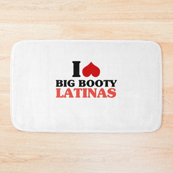 Item preview,  I Love Big Booty Latinas designed and sold by Rikistyle.