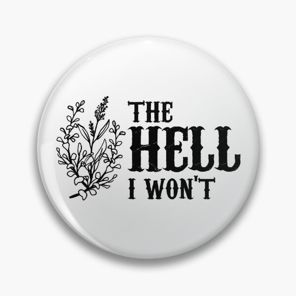 Item preview, the hell i won't t shirt designed and sold by BestDesign US.
