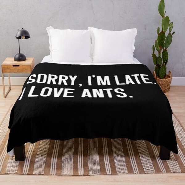 Item preview, Sorry, I'm late. I love ants.  designed and sold by keilamariadesig.