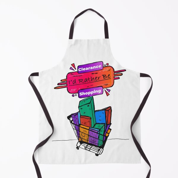 Item preview, I’d Rather Be Clearance Shopping designed and sold by OPH-Trading-Co.