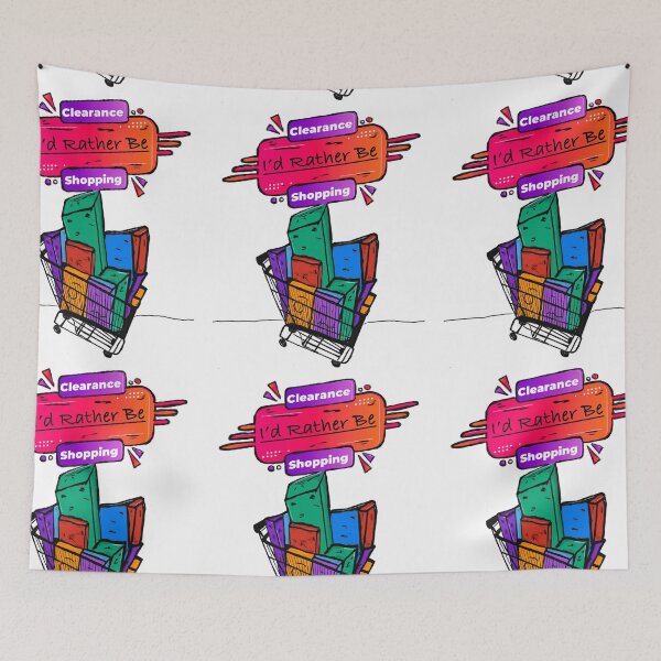 Item preview, I’d Rather Be Clearance Shopping  designed and sold by OPH-Trading-Co.
