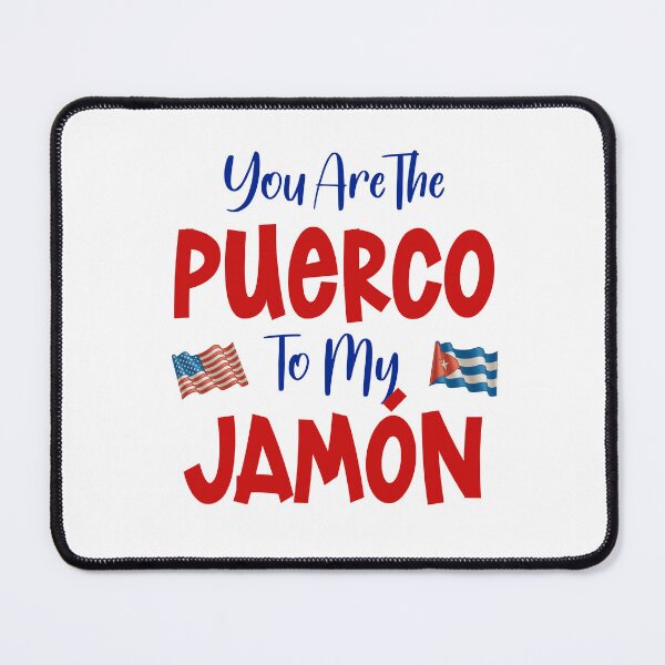 Item preview, You Are The Puerco To My Jamón designed and sold by BigAl3D.