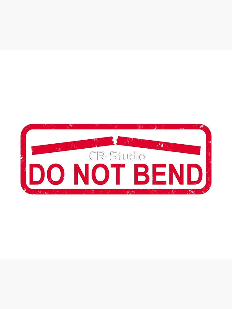 Do Not Bend do-not-bend-warning-label-stamp-poster-for-sale-by-cr-studio-redbubble