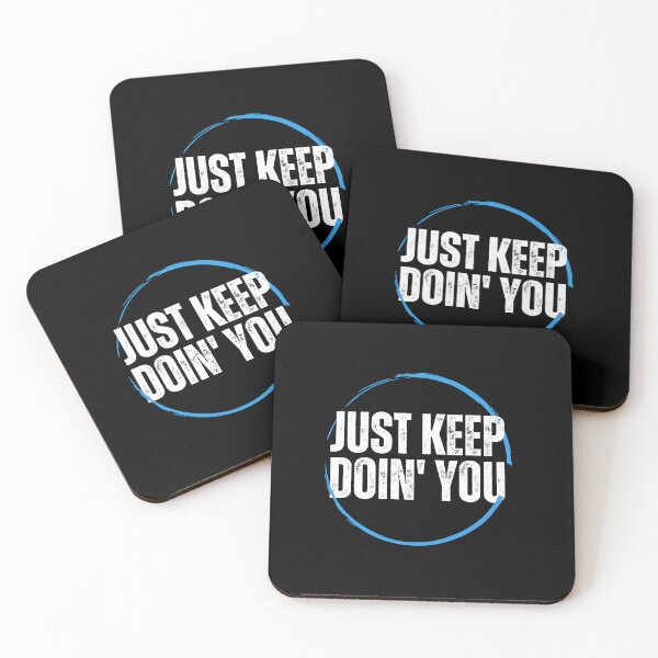 Item preview, Just Kep Doin You | Posative Encouraement and Motivation| Just Keep Doing You designed and sold by House-Of-Pinto.