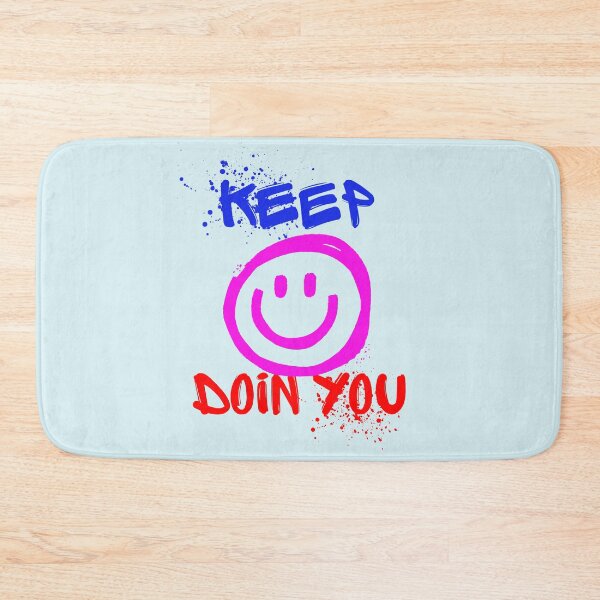 Item preview, Just Kep Doin You | Posative Encouraement and Motivation| Just Keep Doing You designed and sold by House-Of-Pinto.