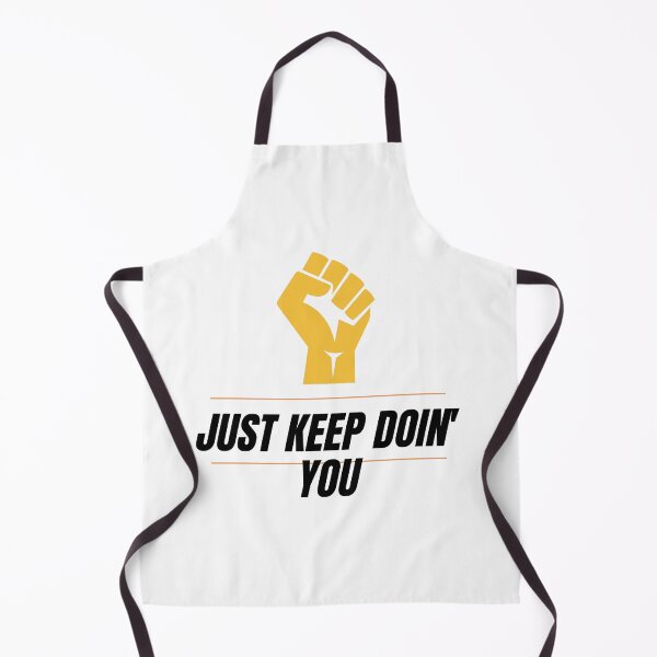 Item preview, Just Kep Doin You | Posative Encouraement and Motivation| Just Keep Doing You designed and sold by House-Of-Pinto.