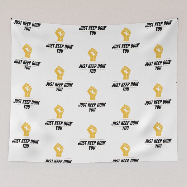 Item preview, Just Kep Doin You | Posative Encouraement and Motivation| Just Keep Doing You designed and sold by House-Of-Pinto.