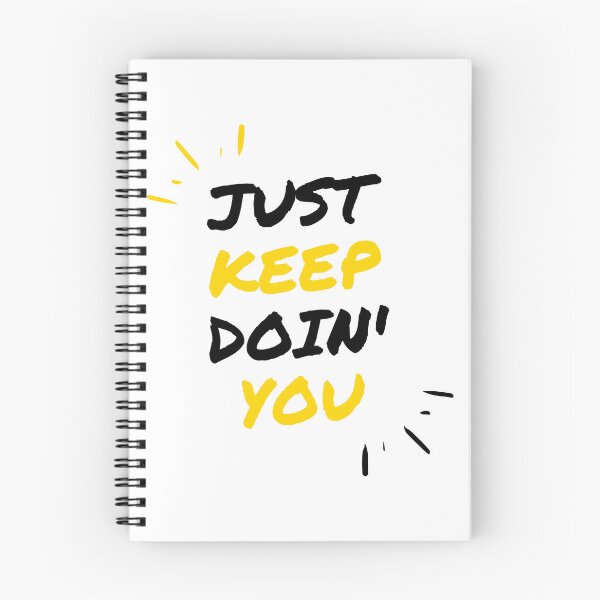 Item preview, Just Keep Doin You | Posative Encouraement and Motivation| Just Keep Doing You designed and sold by House-Of-Pinto.