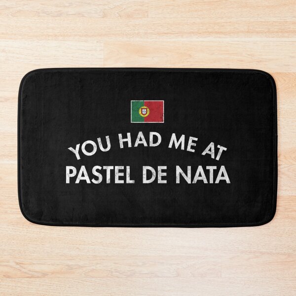Item preview, You Had Me At Pastel De Nata designed and sold by twHistory.