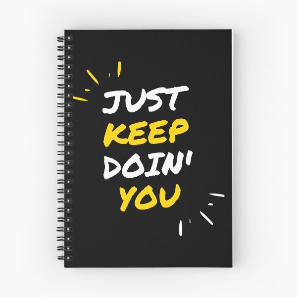 Item preview, Just Keep Doin You | Posative Encouraement and Motivation| Just Keep Doing You designed and sold by House-Of-Pinto.