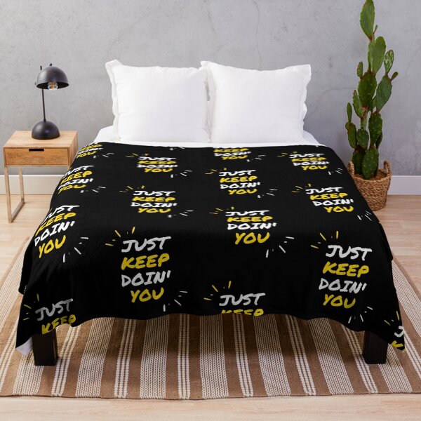 Item preview, Just Keep Doin You | Posative Encouraement and Motivation| Just Keep Doing You designed and sold by House-Of-Pinto.
