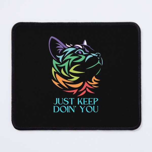 Item preview, Just Kep Doin You | Posative Encouraement and Motivation| Just Keep Doing You designed and sold by House-Of-Pinto.