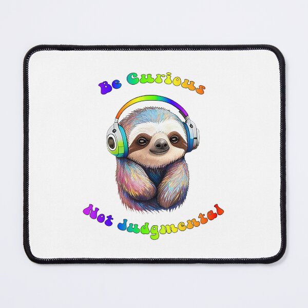 Item preview, Be Curious, Not Judgmental - Cute Sloth designed and sold by imftrading.