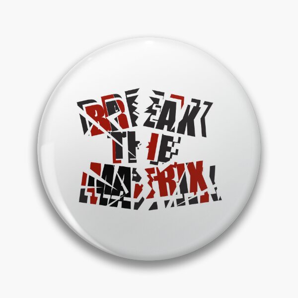 Item preview, Break The Matrix III designed and sold by Alseldotcom.