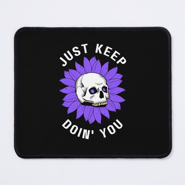 Item preview, Just Kep Doin You | Posative Encouraement and Motivation| Just Keep Doing You designed and sold by House-Of-Pinto.
