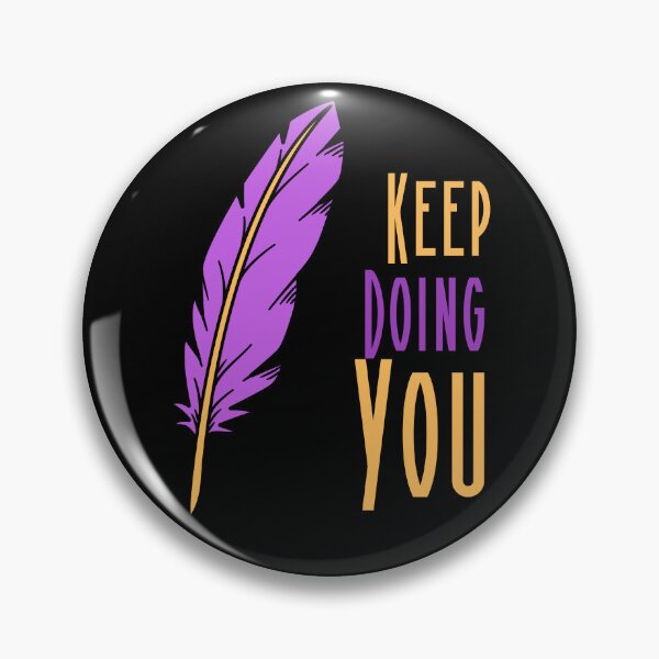 Item preview, Just Kep Doin You | Posative Encouraement and Motivation| Just Keep Doing You designed and sold by House-Of-Pinto.