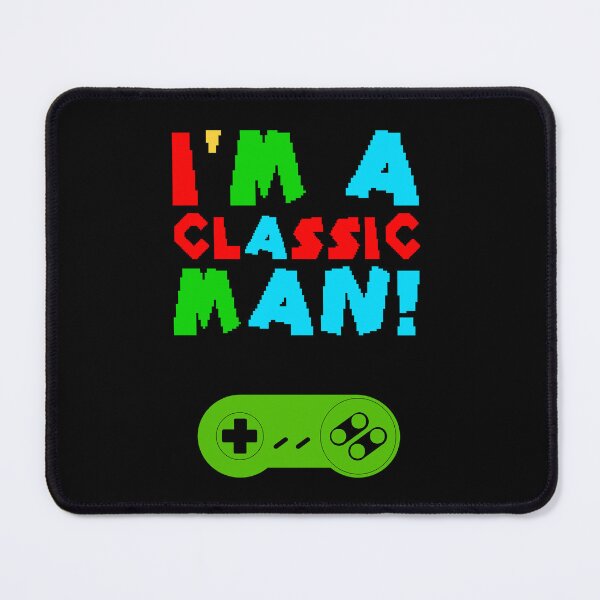Item preview, I'm A Classic Man (90's Gamer Font) designed and sold by T.A.S. BRAND.