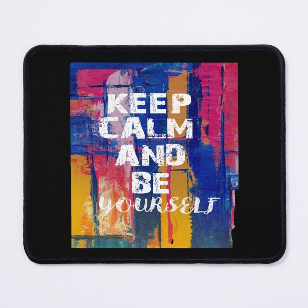 Item preview, Keep Clam and Be yourself, Cobra Tate Design designed and sold by Alseldotcom.